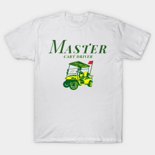 Master Cart Driver T-Shirt